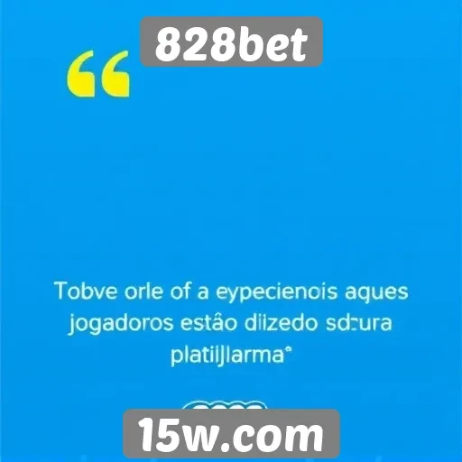 Avaliações de usuários sobre a experiência no 828bet